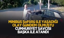 Minibüs şoförü ile yaşadığı olay gündem olan savcı başka ile atandı