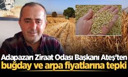 Adapazarı Ziraat Odası Başkanı Ateş'ten buğday ve arpa fiyatlarına tepki