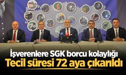 Bakan Işıkhan duyurdu: İşverenler için tecil süresi 72 aya çıkarıldı