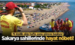 Sakarya sahillerinde hayat nöbeti! 76 kişilik ekip hafta sonu göreve başlıyor