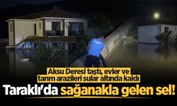 Taraklı'da sağanakla gelen sel!