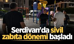Serdivan'da sivil zabıta dönemi başladı