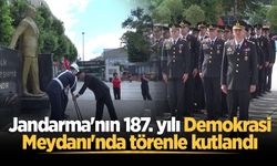 Jandarma'nın 187. yılı Demokrasi Meydanı'nda törenle kutlandı