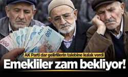 Emekliler zam bekliyor! AK Parti dar gelirlilerin talebine kulak verdi