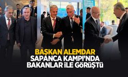 Başkan Alemdar, Bakanlarla Sapanca Kampı'nda bir araya geldi