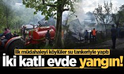 Hendek'te iki katlı evde yangın! İlk müdahaleyi köylüler su tankeriyle yaptı