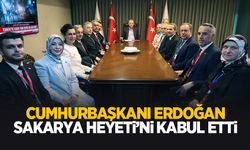 Cumhurbaşkanı Erdoğan Sakarya heyeti ile bir araya geldi