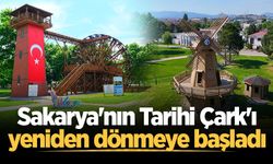 Sakarya'nın Tarihi Çark'ı yeniden dönmeye başladı