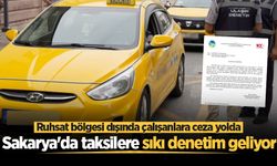 Sakarya'da taksilere sıkı denetim geliyor: Ruhsat bölgesi dışında çalışanlara ceza yolda