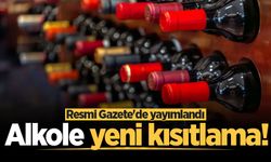 Resmi Gazete'de yayımlandı: Alkole yeni kısıtlama!