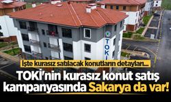 TOKİ’den Sakarya’da kurasız konut satışı: Arifiye’de 20 daire satışa çıktı