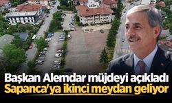 Yusuf Alemdar’dan Sapanca’ya ikinci meydan müjdesi: “İlçemize yakışır bir eser kazandıracağız”