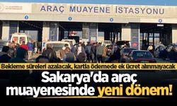 Sakarya'da araç muayenesinde yeni dönem! Bekleme süreleri azalacak, kartla ödemede ek ücret alınmayacak