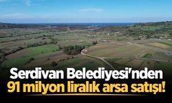Serdivan Belediyesi'nden 91 milyon liralık arsa satışı!