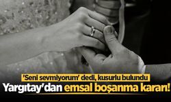 Yargıtay'dan emsal karar! 'Seni sevmiyorum' demek boşanma sebebi sayıldı