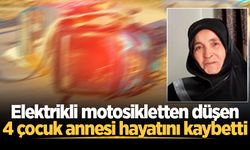Elektrikli motosikletten düşen 4 çocuk annesi hayatını kaybetti