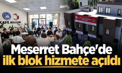 Meserret Bahçe'de ilk blok hizmete açıldı