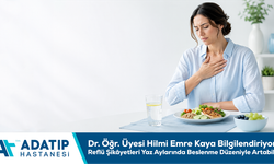 Dr. Öğr. Üyesi Hilmi Emre Kaya bilgilendiriyor: Reflü şikâyetleri yaz aylarında beslenme düzeniyle artabilir