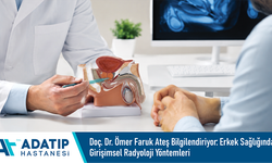 Doç. Dr. Ömer Faruk Ateş bilgilendiriyor: Erkek sağlığında girişimsel radyoloji yöntemleri