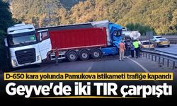 Geyve'de iki TIR çarpıştı: D-650 kara yolunda Pamukova istikameti trafiğe kapandı