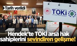 Hendek'te TOKİ arsa hak sahiplerini sevindiren gelişme! Tarih verildi