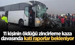 Sakarya'da 11 kişinin öldüğü zincirleme kaza davasında kati raporlar bekleniyor