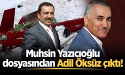 Muhsin Yazıcıoğlu dosyasından Adil Öksüz çıktı!