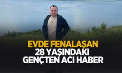 Akşam yemeğinde fenalaşan 28 yaşındaki genç hayatını kaybetti