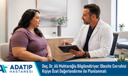 Doç. Dr. Ali Muhtaroğlu Bilgilendiriyor: Obezite Cerrahisi Kişiye Özel Değerlendirme ile Planlanmalı