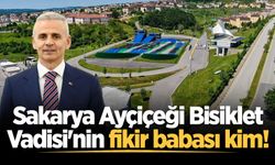 Sakarya Ayçiçeği Bisiklet Vadisi'nin fikir babası kim!