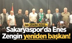 Sakaryaspor'da Enes Zengin yeniden başkan! İşte yönetim listesi...
