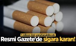 Resmi Gazete'de sigara kararı! 1 milyon kişi yararlanabilecek