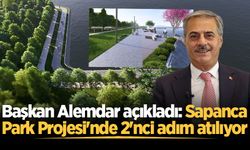 Başkan Alemdar açıkladı: Sapanca Park Projesi'nde 2'nci adım atılıyor