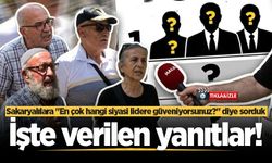 Sakaryalılara "En çok hangi siyasi lidere güveniyorsunuz?" diye sorduk: İşte verilen yanıtlar!
