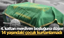 4. kattan merdiven boşluğuna düşen 14 yaşındaki çocuk kurtarılamadı