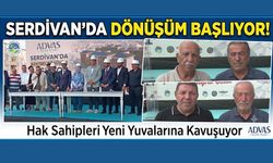 Serdivan’da kentsel dönüşümde büyük adım: Advas Blokları yenileniyor