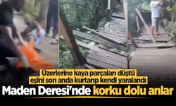 Maden Deresi'nde korku dolu anlar: Üzerlerine kaya parçaları düştü, eşini son anda kurtarıp kendi yaralandı