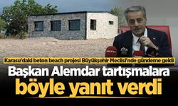 Karasu'daki beton beach projesi Büyükşehir Meclisi'nde gündeme geldi! Başkan Alemdar tartışmalara böyle yanıt verdi