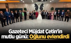 Gazeteci Müjdat Çetin'in mutlu günü: Oğlunu evlendirdi