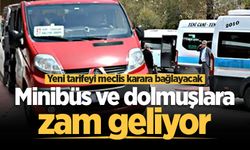 Sakarya'da minibüs ve dolmuşlara zam geliyor: Yeni tarifeyi meclis karara bağlayacak