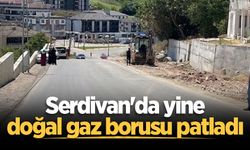 Serdivan'da yine doğal gaz borusu patladı