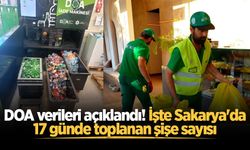 DOA verileri açıklandı: Sakarya'da 17 günde kaç şişe toplandı?