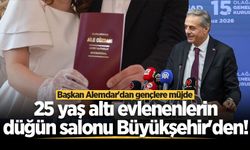 Başkan Alemdar'dan gençlere müjde: 25 yaş altı evlenenlerin düğün salonu Büyükşehir'den!