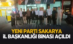Yeni Parti Sakarya İl Başkanlığı Binası Hizmete Girdi