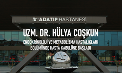 Uzm. Dr. Hülya Coşkun, Özel Adatıp Hastanesi Endokrinoloji ve Metabolizma Hastalıkları Bölümünde hasta kabulüne başladı