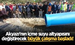 Akyazı'da 100 kilometrelik altyapı yenilemesi başladı!