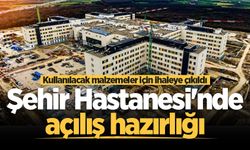 Sakarya Şehir Hastanesi'nde açılış hazırlığı: Kullanılacak malzemeler için ihaleye çıkıldı
