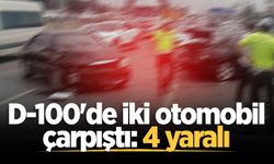 D-100'de iki otomobil çarpıştı: 4 yaralı