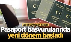 Pasaport başvurularında yeni dönem başladı