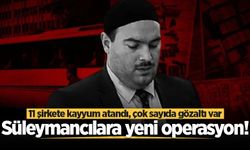 Alihan Kuriş operasyonunda 3. dalga! 54 gözaltı, 11 şirkete kayyum kararı